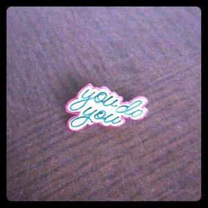 You Do You Pin